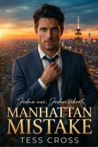 Manhattan Mistake: Jedna noc. Jeden sekret. (Miliarderzy z Manhattanu 1)