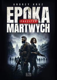 Epoka martwych. Początek