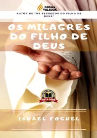 Os Milagres Do Filho De Deus