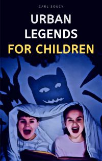 Urban Legends for Children