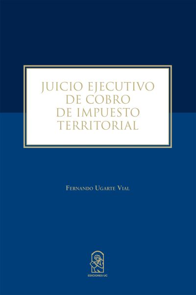 Juicio Ejecutivo de Cobro de Impuesto Territorial