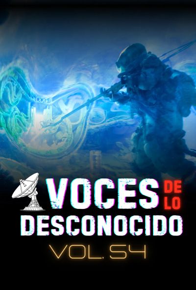 Voces de lo Desconocido 54