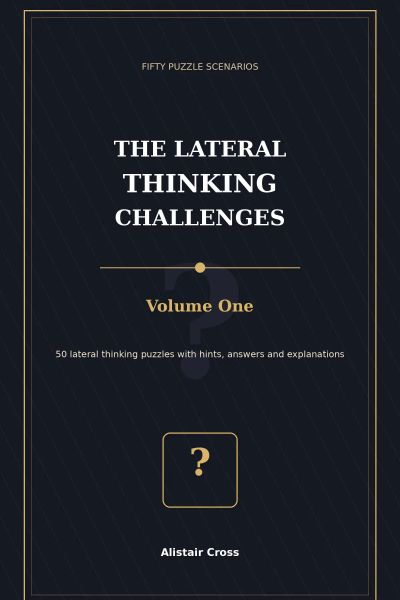 The Lateral Thinking Challenges, Volume One