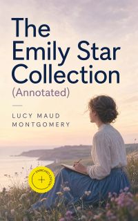 The Emily Star Collection (Annotated)