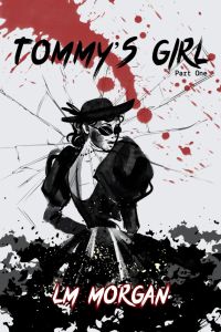 Tommy's Girl - Part One