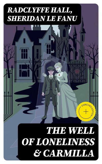 The Well of Loneliness & Carmilla