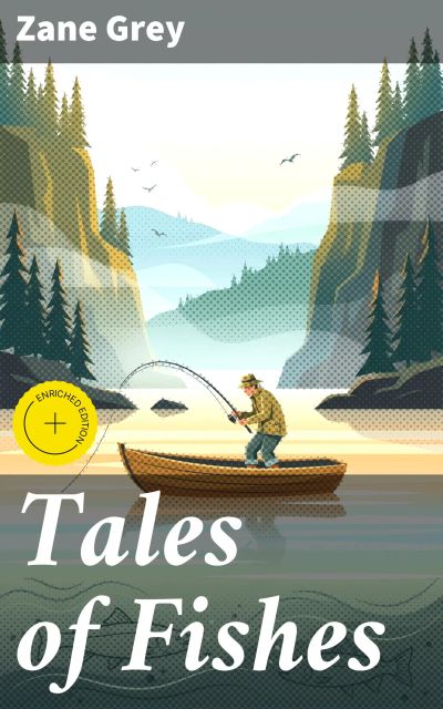 Tales of Fishes
