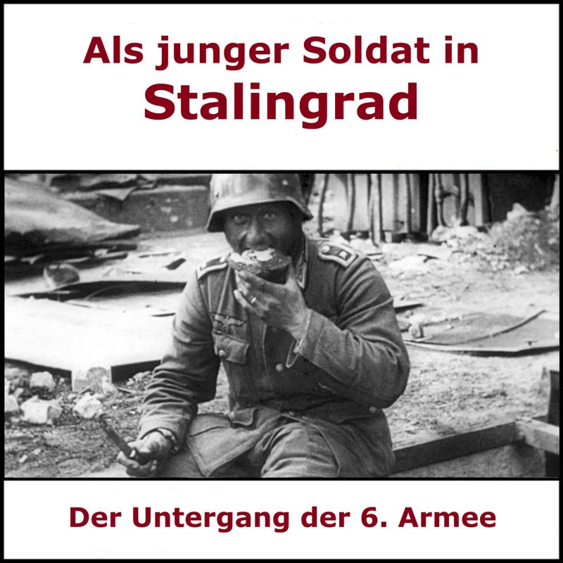 Tagebuch - Ein junger Soldat in Stalingrad