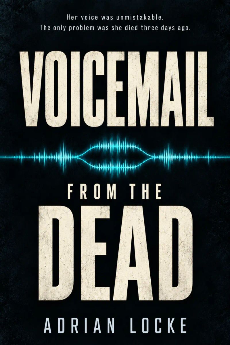 Voicemail from the Dead