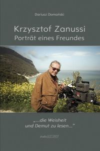Krzysztof Zanussi. Porträt eines Freundes