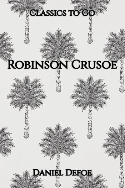 Daniel Defoe: Robinson Crusoe