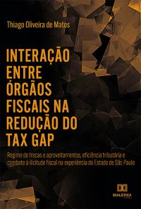 Interação entre órgãos fiscais na redução do "tax gap"