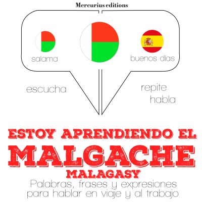 Estoy aprendiendo el malgache (malagasy)