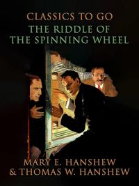 The Riddle of the Spinning Wheel