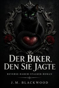 Der Biker, den sie jagte