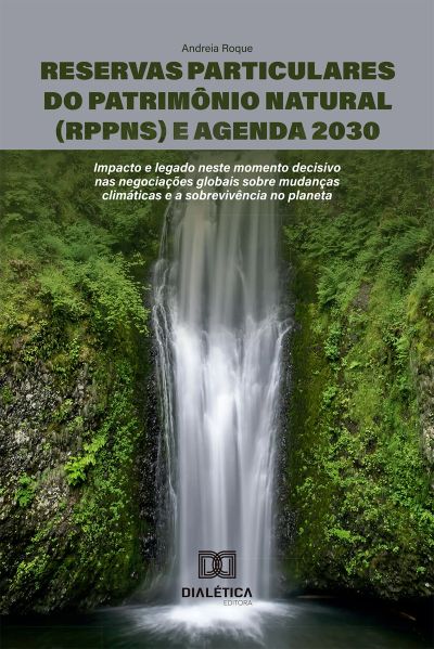 Reservas Particulares do Patrimônio Natural (RPPNs) e Agenda 2030