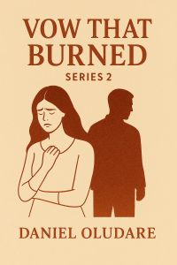 Vow That Burned Series 2