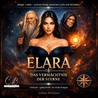 Elara - Das Vermächtnis der Sterne