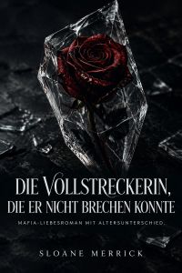Die Vollstreckerin, die er nicht brechen konnte