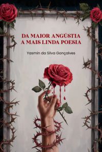 Da Maior Angustia A Mais Linda Poesia