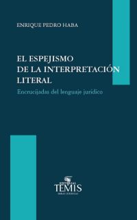 El espejismo de la interpretación literal