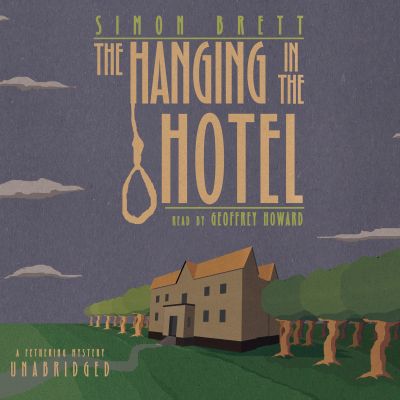 The Hanging in the Hotel