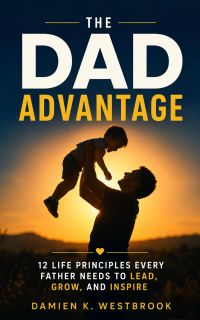The Dad Advantage