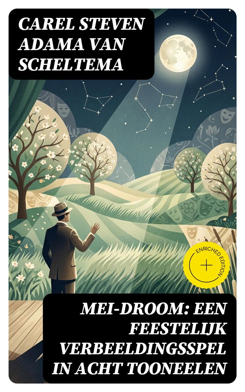 Mei-droom: Een feestelijk verbeeldingsspel in acht tooneelen