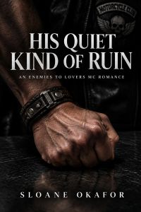 His Quiet Kind of Ruin