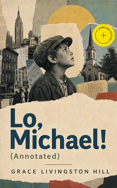 Lo, Michael! (Annotated)