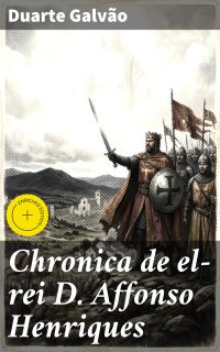 Chronica de el-rei D. Affonso Henriques