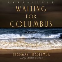 Waiting for Columbus