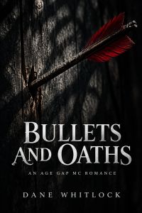 Bullets and Oaths