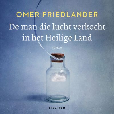 De man die lucht verkocht in het Heilige Land cover