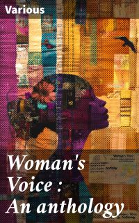 Woman's Voice : An anthology