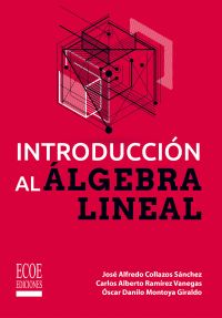 Introducción al álgebra lineal