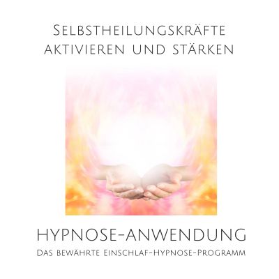 Selbstheilungskräfte aktivieren und stärken