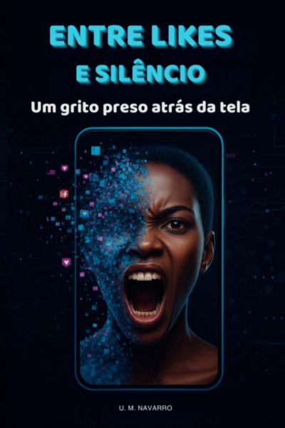 Entre Likes E Silêncio