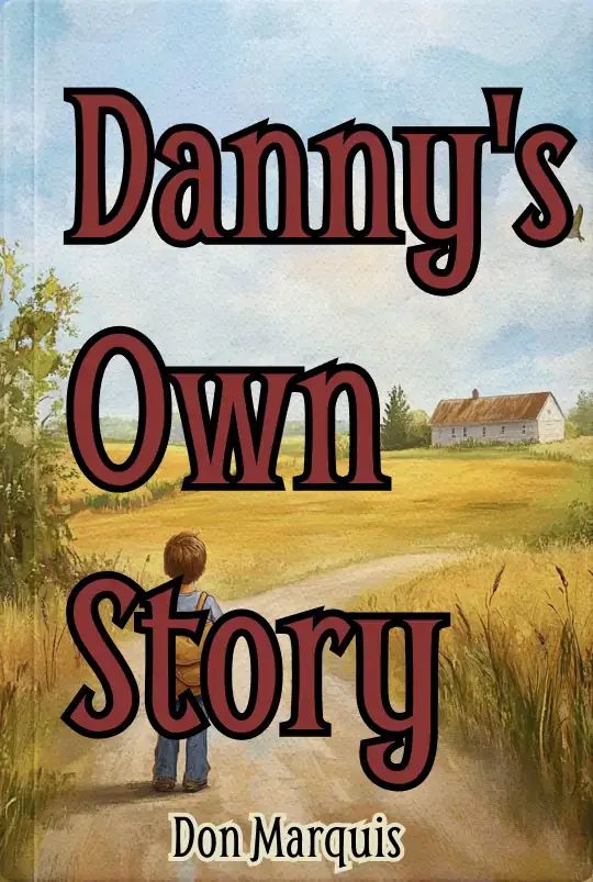 Danny's Own Story