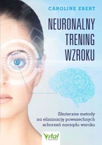Neuronalny trening wzroku.