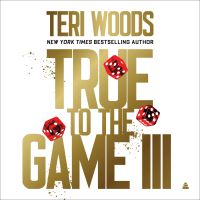 True to the Game III