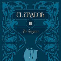 El Erador III: La lengua