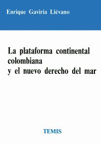 La plataforma continental colombiana y el nuevo derecho del mar