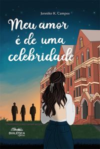 Meu Amor é de uma Celebridade
