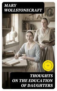Thoughts on the Education of Daughters