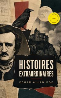 Histoires extraordinaires (Annoté)