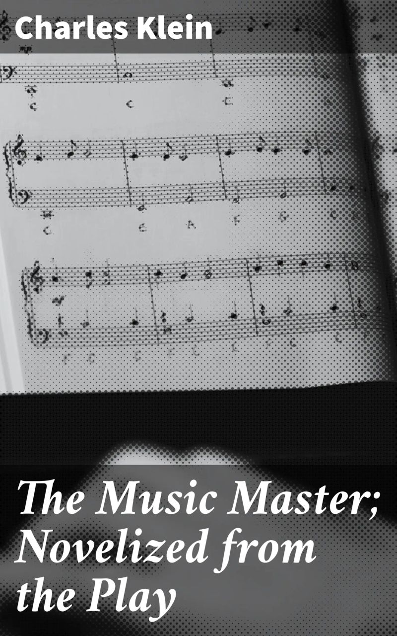 The Music Master; Novelized from the Play