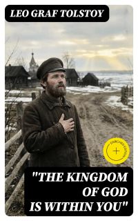 "The Kingdom of God Is Within You"