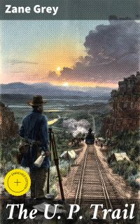 The U. P. Trail