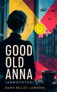 Good Old Anna (Annotated)